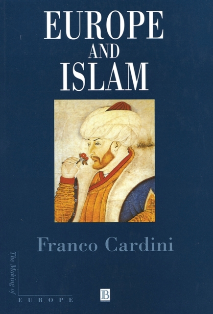 Europe and Islam, Paperback / softback Book