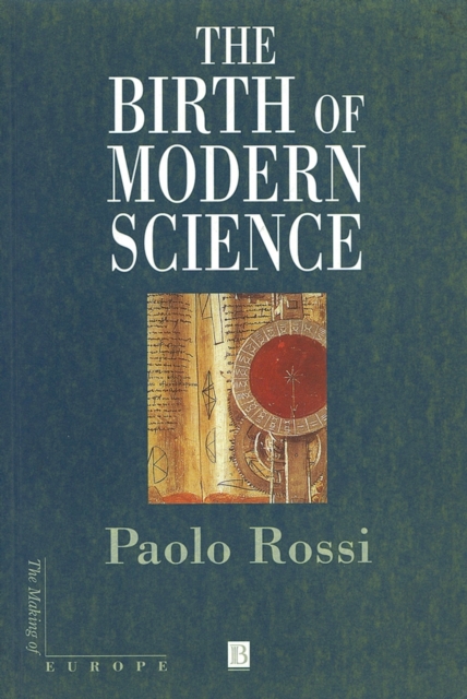 The Birth of Modern Science, Paperback / softback Book