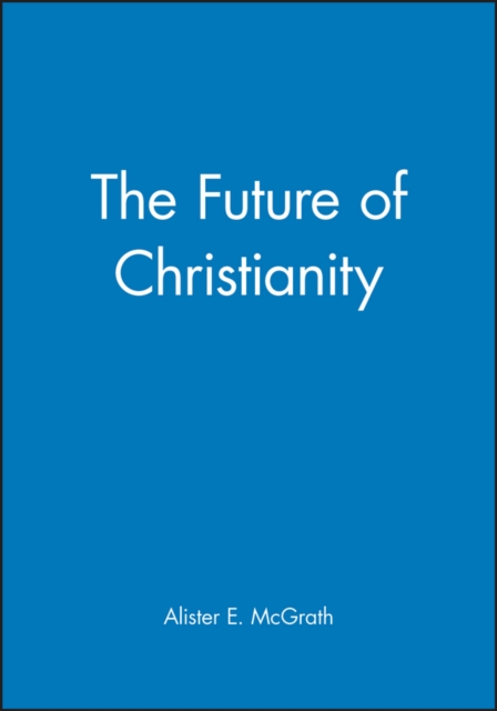 The Future of Christianity, Paperback / softback Book