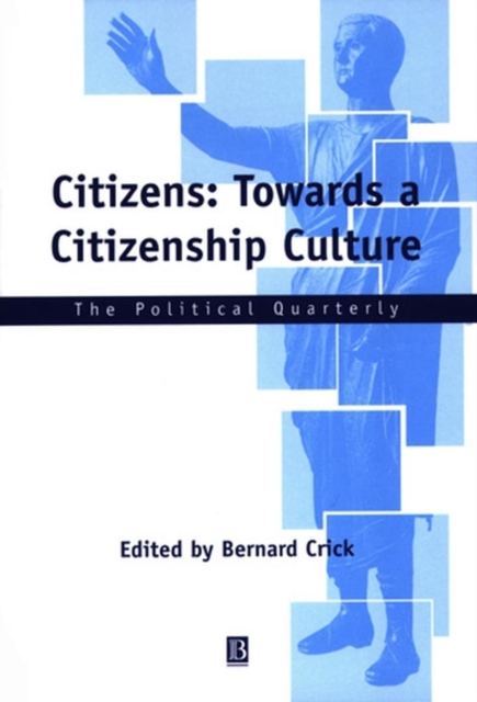 Citizens : Towards a Citizenship Culture, Paperback / softback Book