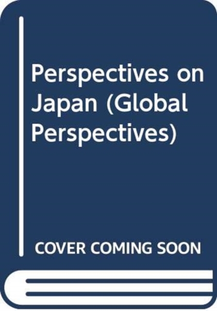 Perspectives on Japan, Hardback Book