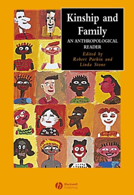Kinship and Family : An Anthropological Reader, Hardback Book