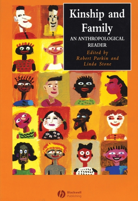Kinship and Family : An Anthropological Reader, Paperback / softback Book