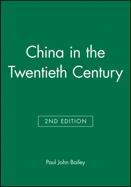 China in the Twentieth Century, Hardback Book