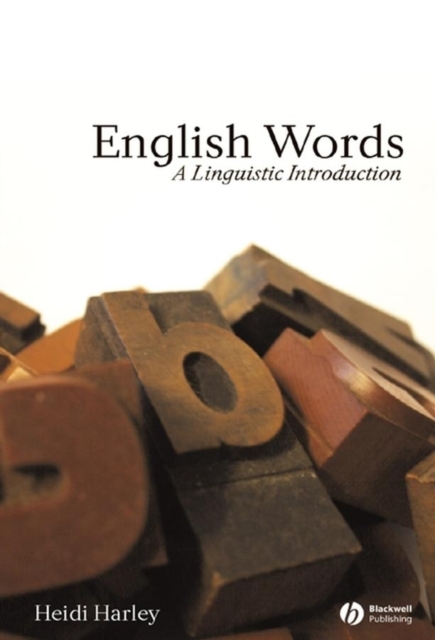 English Words : A Linguistic Introduction, Paperback / softback Book