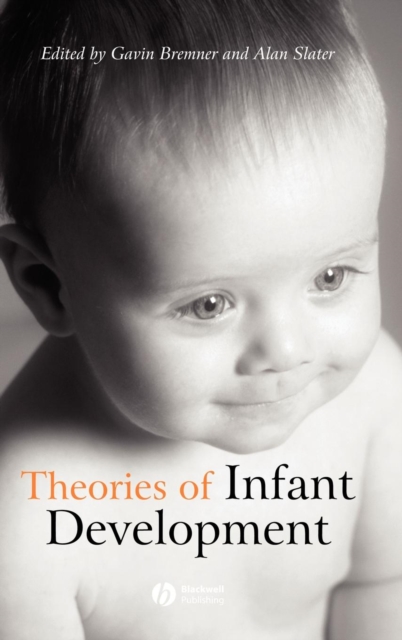 Theories of Infant Development, Hardback Book