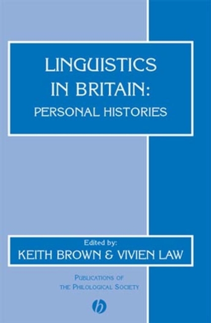 Linguistics in Britain : Personal Histories, Paperback / softback Book