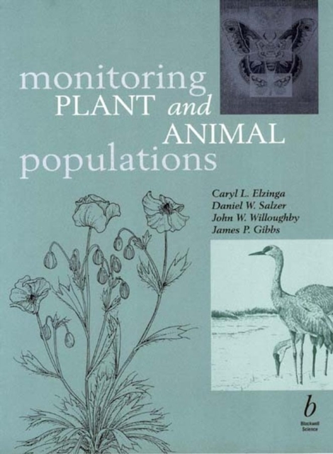 Monitoring Plant and Animal Populations : A Handbook for Field Biologists, Spiral bound Book