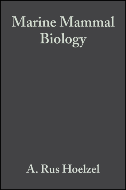 Marine Mammal Biology : An Evolutionary Approach, Paperback / softback Book