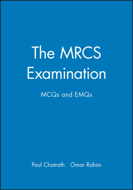 The MRCS Examination : MCQs and EMQs, Paperback / softback Book