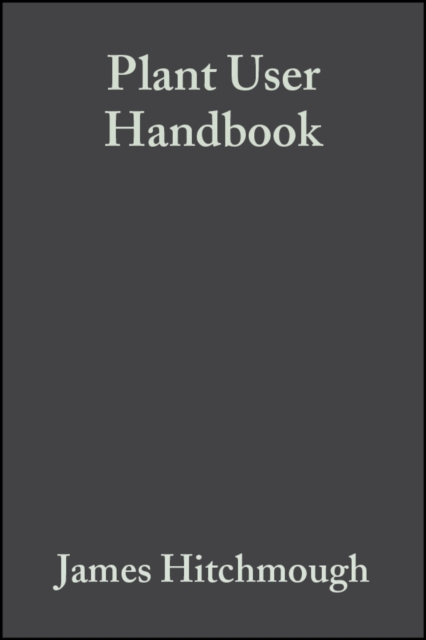 Plant User Handbook : A Guide to Effective Specifying, Paperback / softback Book