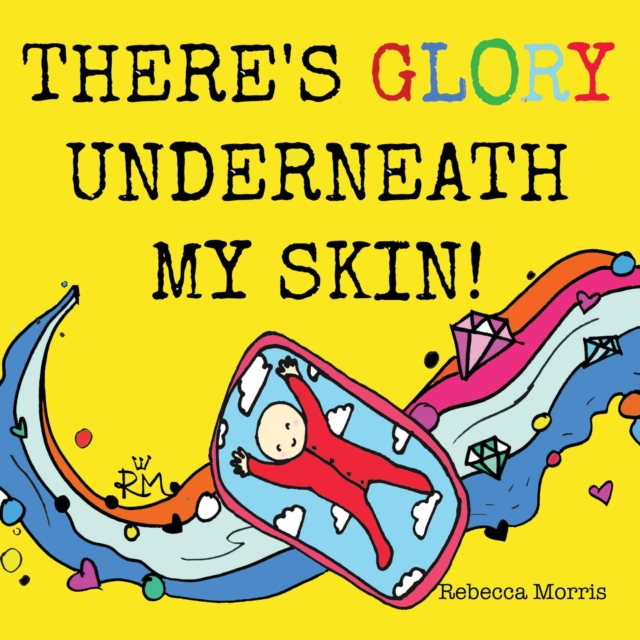 There's Glory underneath my Skin, EPUB eBook