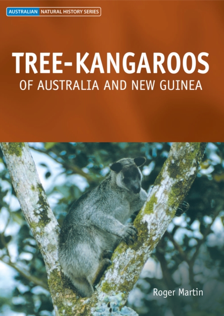 Tree-kangaroos of Australia and New Guinea, PDF eBook