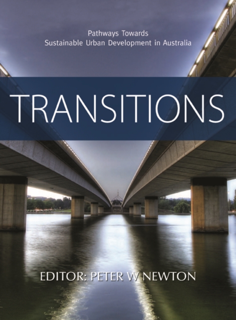 Transitions : Pathways Towards Sustainable Urban Development in Australia, PDF eBook