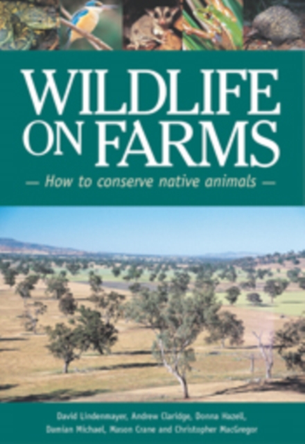 Wildlife on Farms : How to Conserve Native Animals, EPUB eBook