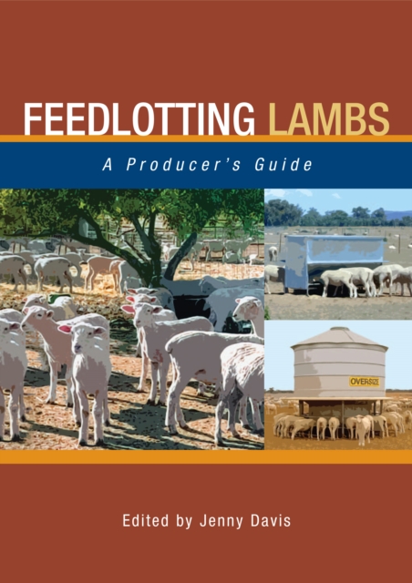 Feedlotting Lambs : A Producer's Guide, EPUB eBook