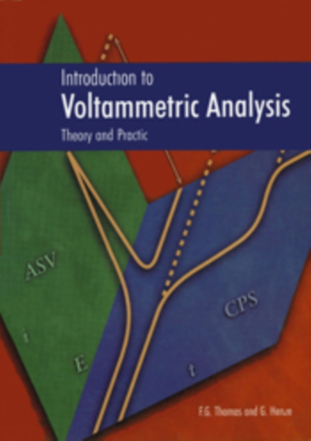 Introduction to Voltammetric Analysis : Theory and Practice, EPUB eBook