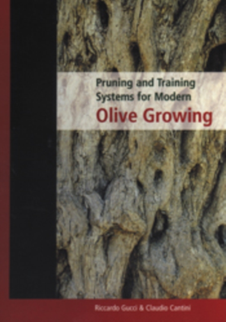 Pruning and Training Systems for Modern Olive Growing, EPUB eBook