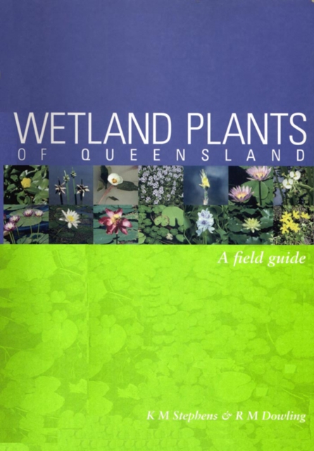 Wetland Plants of Queensland : A Field Guide, EPUB eBook