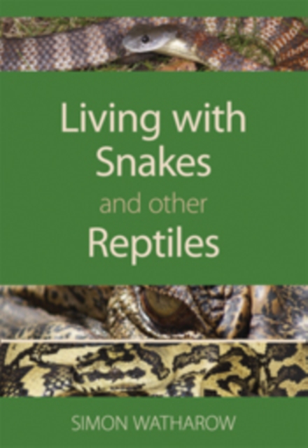 Living with Snakes and Other Reptiles, EPUB eBook