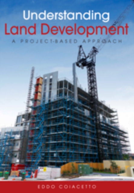Understanding Land Development : A Project-Based Approach, PDF eBook