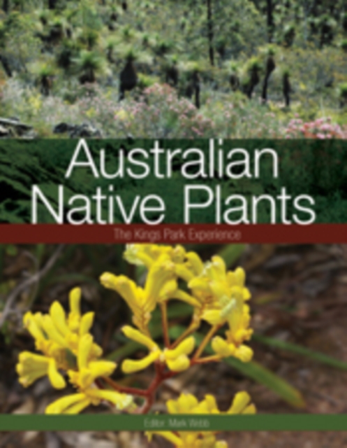 Australian Native Plants : The Kings Park Experience, EPUB eBook