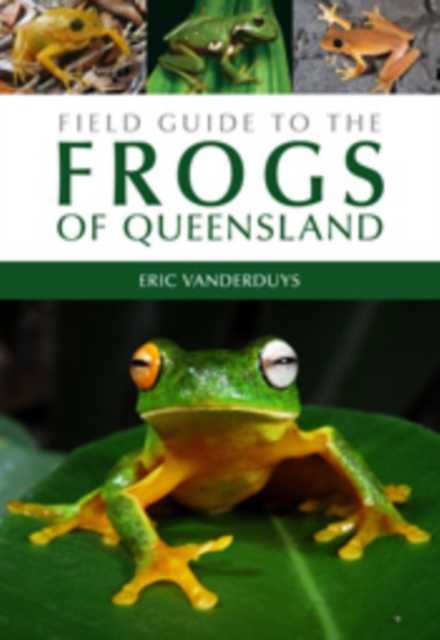 Field Guide to the Frogs of Queensland, EPUB eBook