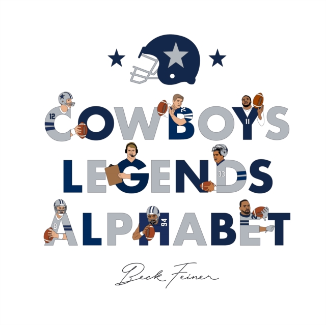 Cowboys Legends Alphabet, Hardback Book