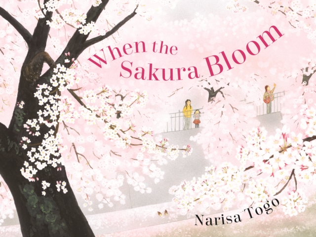 When the Sakura Bloom, Hardback Book