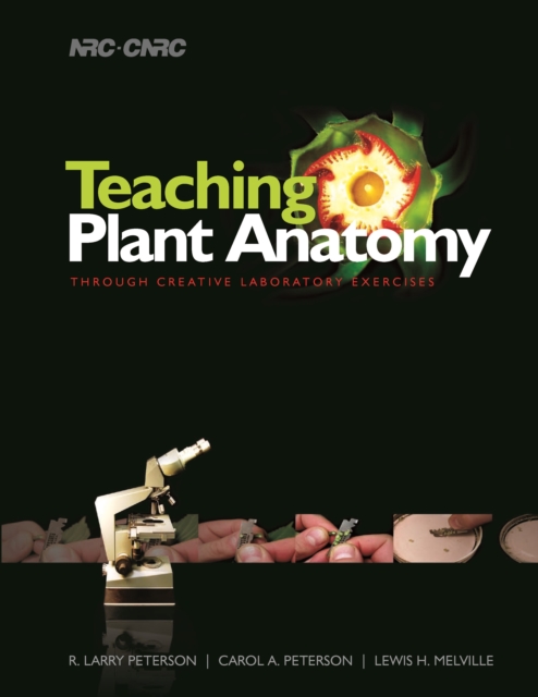 Teaching Plant Anatomy Through Creative Laboratory Exercises, PDF eBook
