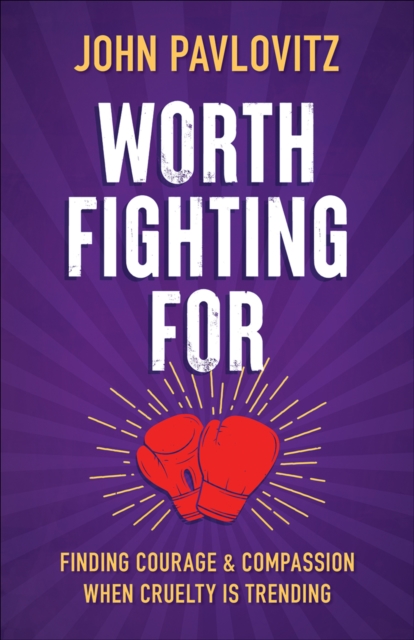Worth Fighting For, Paperback / softback Book