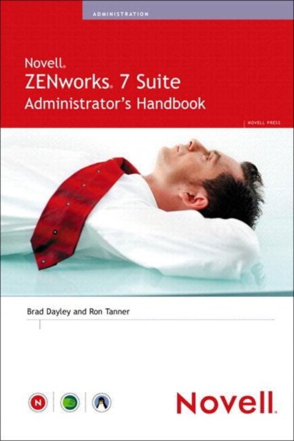 Novell ZENworks 7 Suite Administrator's Handbook, EPUB eBook