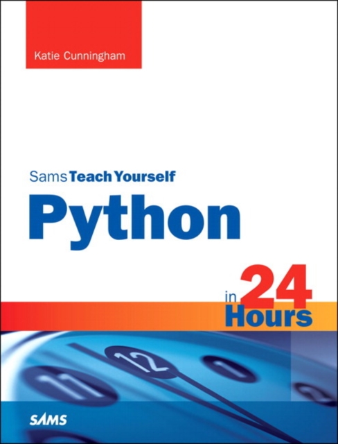 Python in 24 Hours, Sams Teach Yourself, Paperback / softback Book