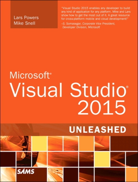 Microsoft Visual Studio 2015 Unleashed, Paperback / softback Book