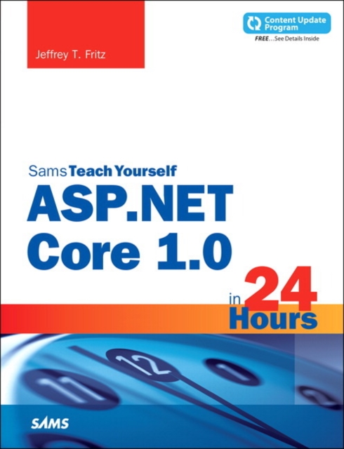 ASP.NET Core in 24 Hours, Sams Teach Yourself, Paperback / softback Book