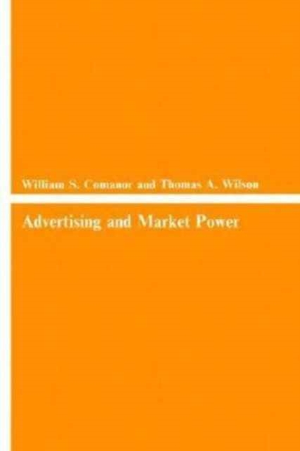 Advertising and Market Power, Hardback Book
