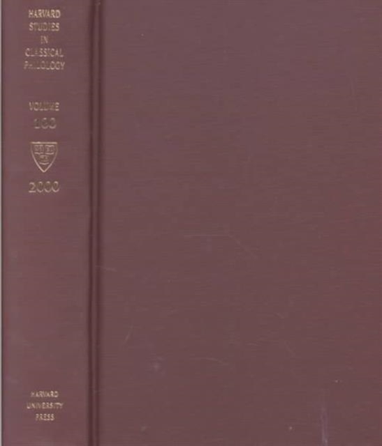 Harvard Studies in Classical Philology, Volume 100, Hardback Book