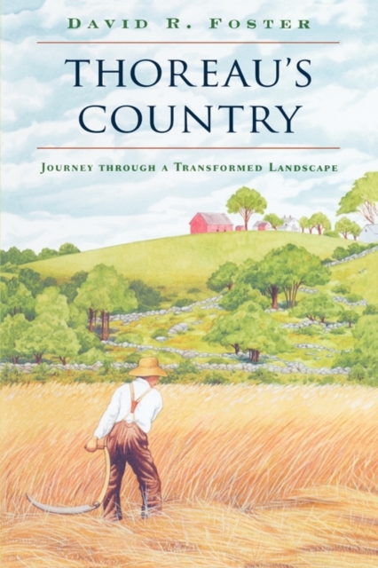 Thoreau’s Country : Journey through a Transformed Landscape, Paperback / softback Book