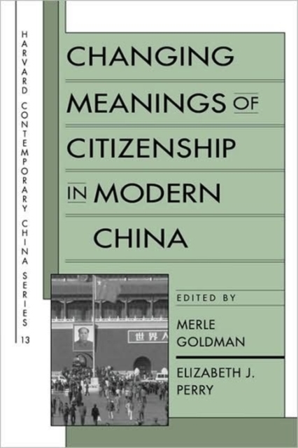 Changing Meanings of Citizenship in Modern China, Paperback / softback Book