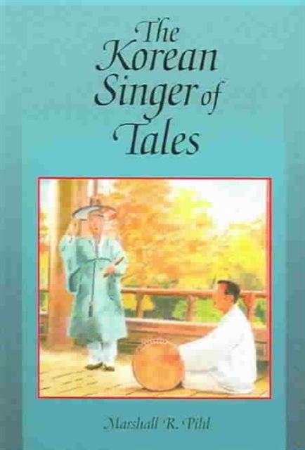 The Korean Singer of Tales, Paperback / softback Book