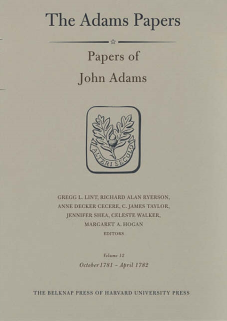 Papers of John Adams : Volume 12, Hardback Book