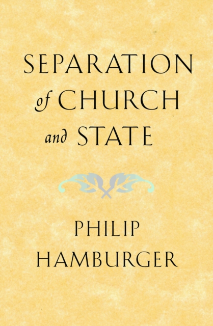 Separation of Church and State, Paperback / softback Book