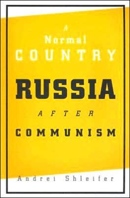 A Normal Country : Russia after Communism, Hardback Book