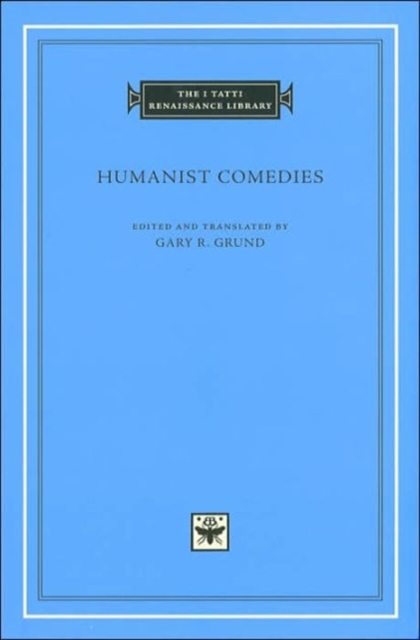 Humanist Comedies, Hardback Book