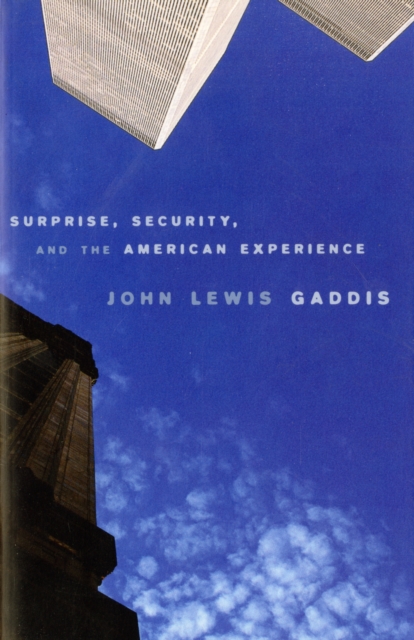 Surprise, Security, and the American Experience, Paperback / softback Book