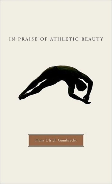 In Praise of Athletic Beauty, Hardback Book