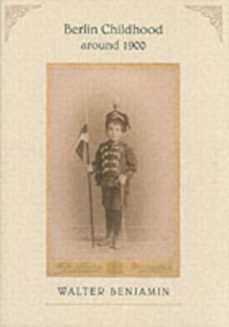 Berlin Childhood around 1900, Paperback / softback Book