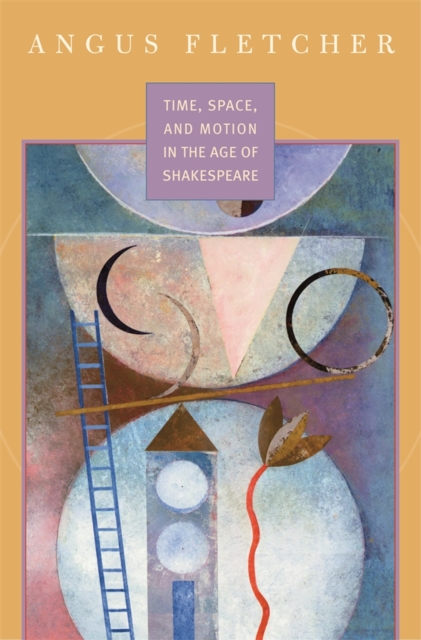 Time, Space, and Motion in the Age of Shakespeare, PDF eBook