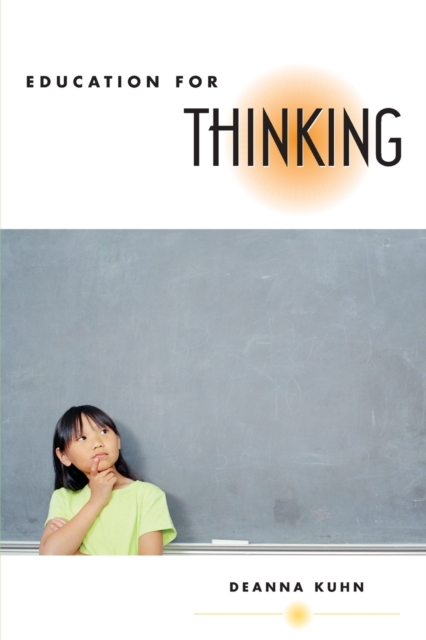 Education for Thinking, Paperback / softback Book