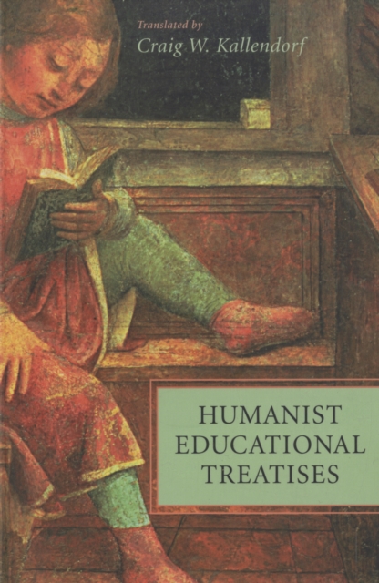 Humanist Educational Treatises, Paperback Book